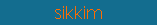sikkim